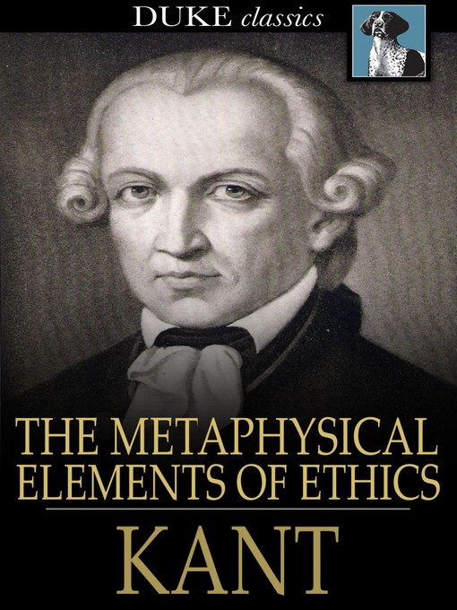 Title details for The Metaphysical Elements of Ethics by Immanuel Kant - Wait list
